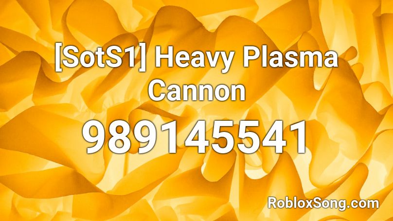 [SotS1] Heavy Plasma Cannon Roblox ID