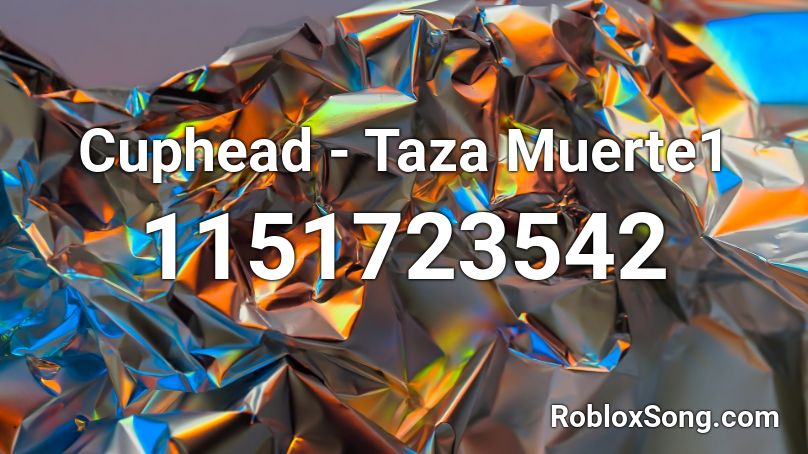 Cuphead - Taza Muerte1 Roblox ID