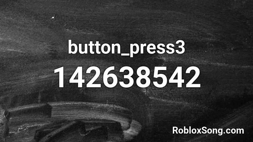 button_press3 Roblox ID