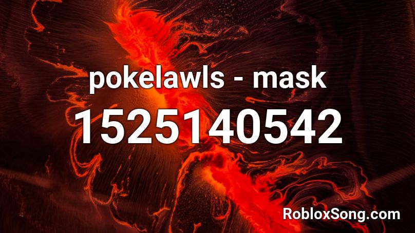 poke lawls - mask Roblox ID