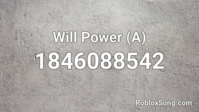 Will Power (A) Roblox ID