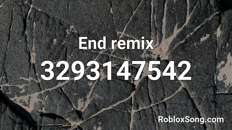 End remix Roblox ID