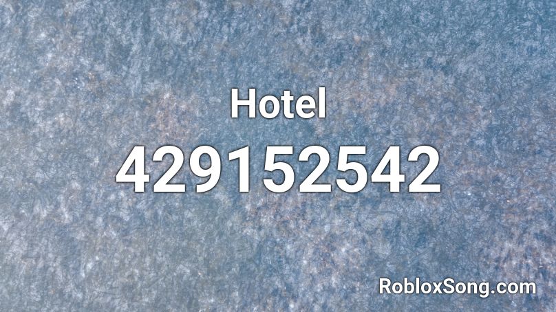 Hotel Roblox ID