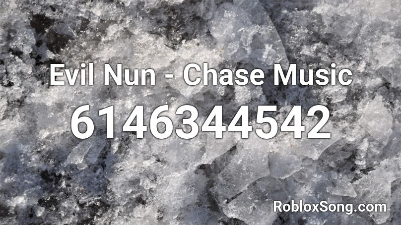 Evil Nun Chase Music Roblox Id Roblox Music Codes - roblox pierce the veil music codes