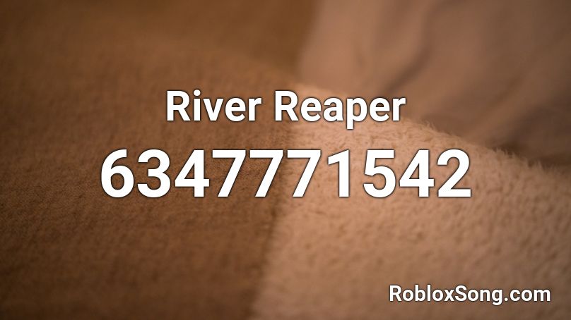 River Reaper Roblox ID