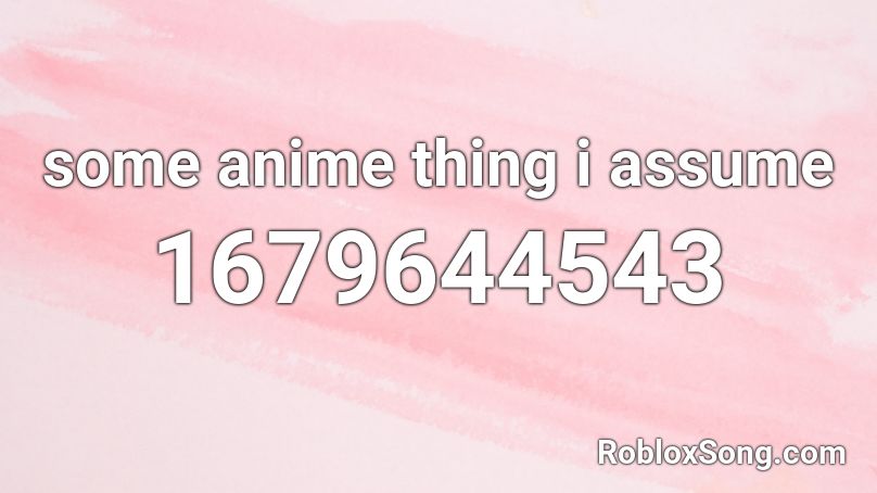 some anime thing i assume Roblox ID