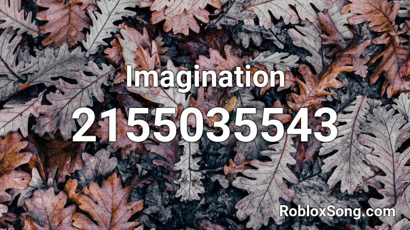 Imagination Roblox ID