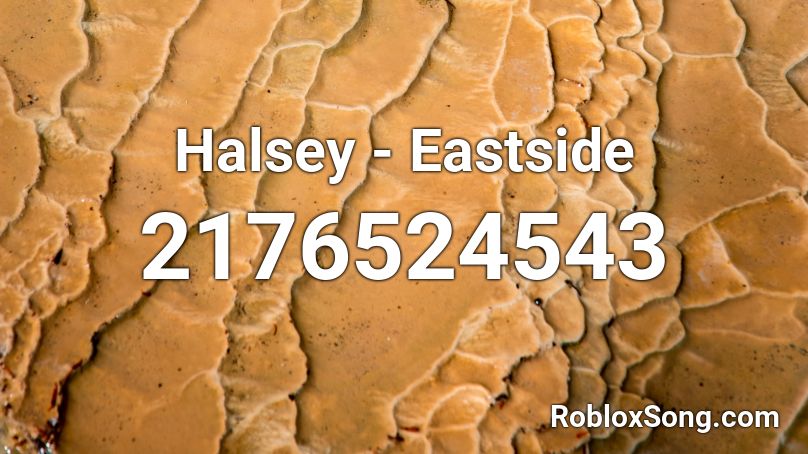 Halsey - Eastside Roblox ID