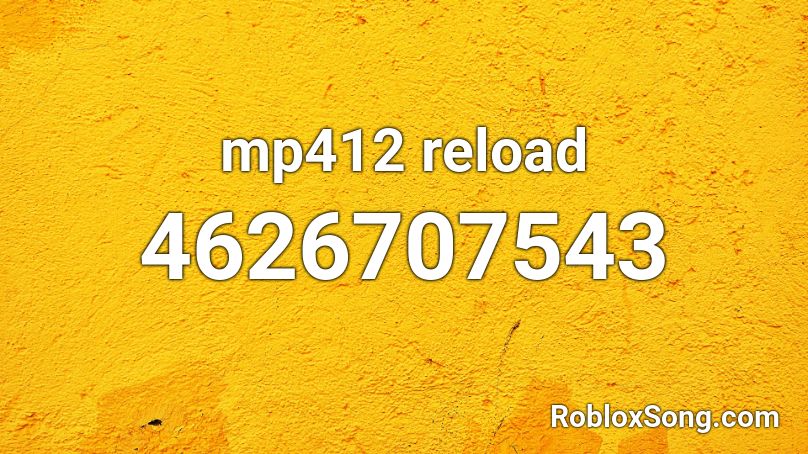 mp412 reload Roblox ID