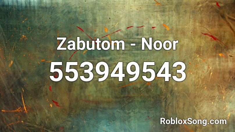 Zabutom - Noor Roblox ID