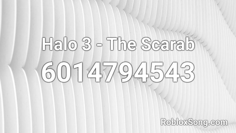 Halo 3 - The Scarab Roblox ID