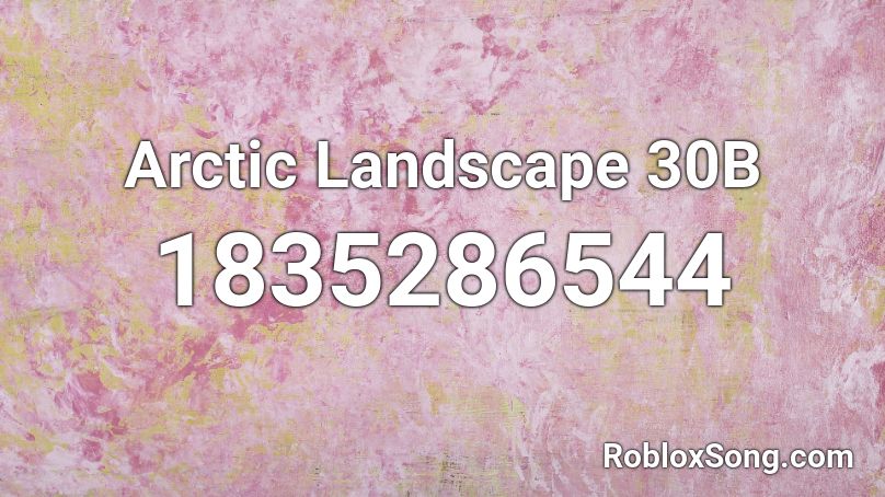 Arctic Landscape 30B Roblox ID
