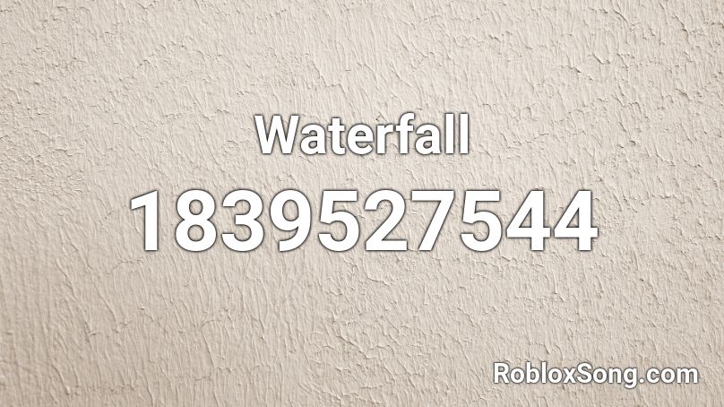 Waterfall Roblox ID