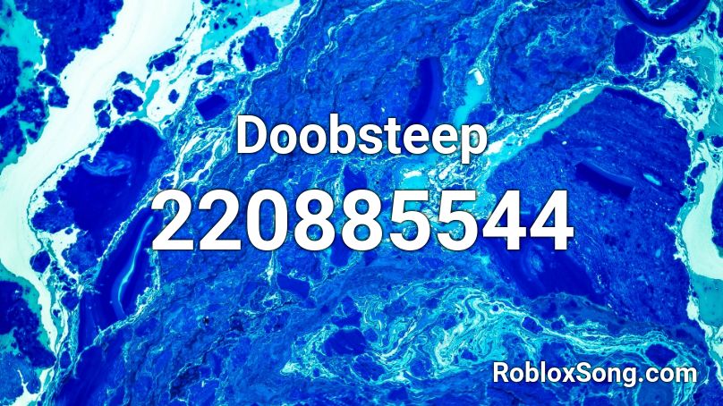 Doobsteep Roblox ID