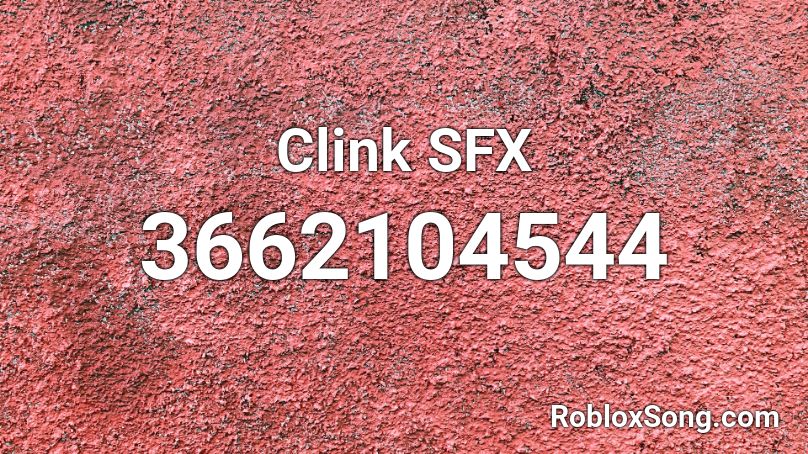 Clink SFX Roblox ID