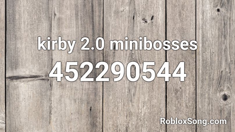 kirby 2.0 minibosses Roblox ID