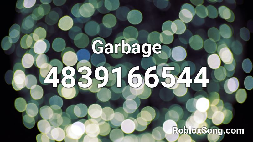 Garbage - the deli Roblox ID