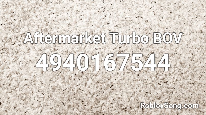 Aftermarket Turbo BOV Roblox ID