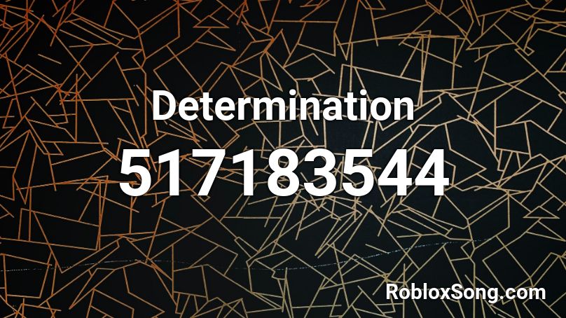 Determination Roblox ID