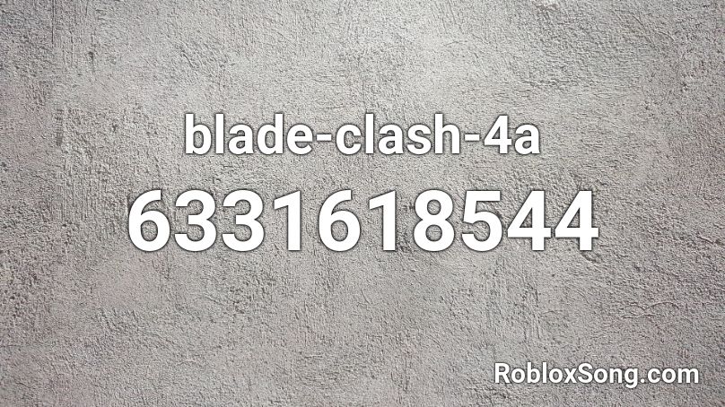 blade-clash-4a Roblox ID