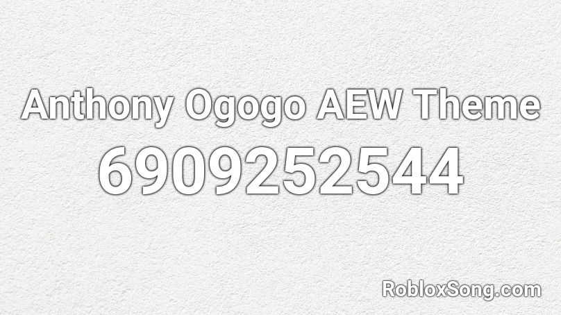 Anthony Ogogo Aew Theme Roblox Id Roblox Music Codes - the binding of isaac menu theme roblox