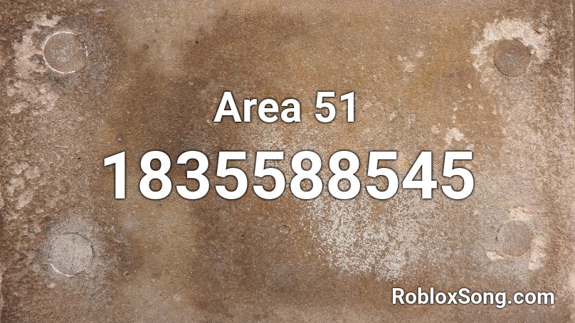 Area 51 Roblox ID
