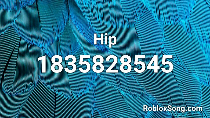 Hip Roblox ID