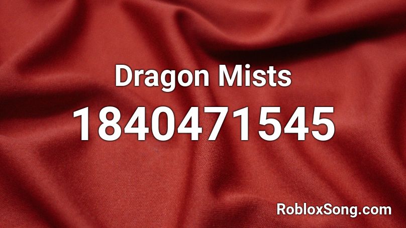 Dragon Mists Roblox ID