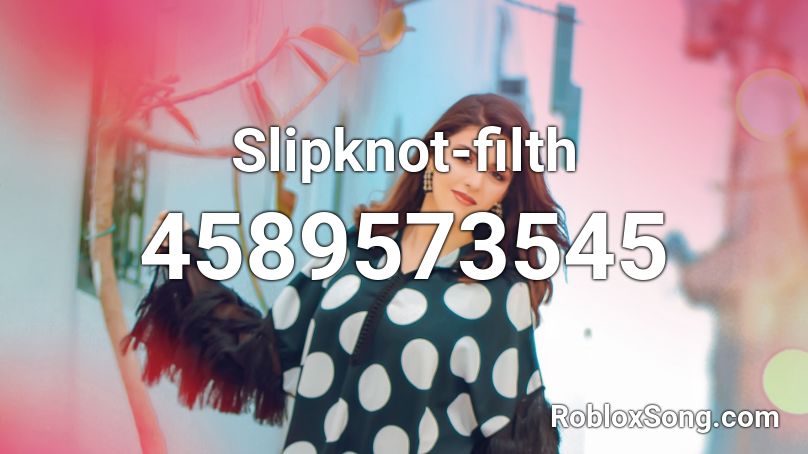 Aaron Kitcher-filth Roblox ID