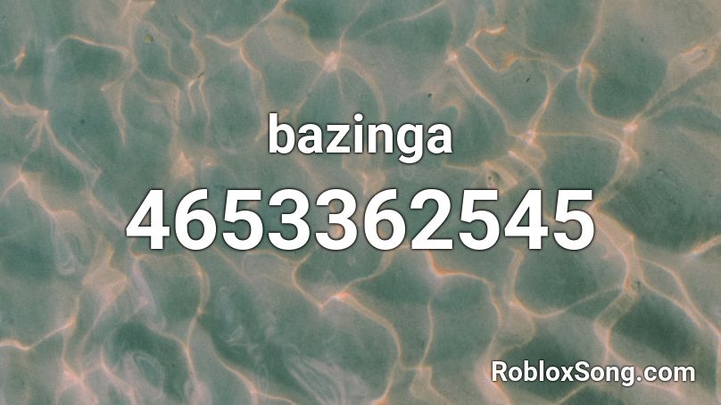 bazinga Roblox ID