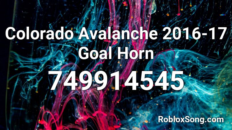 Colorado Avalanche 2016-17 Goal Horn Roblox ID