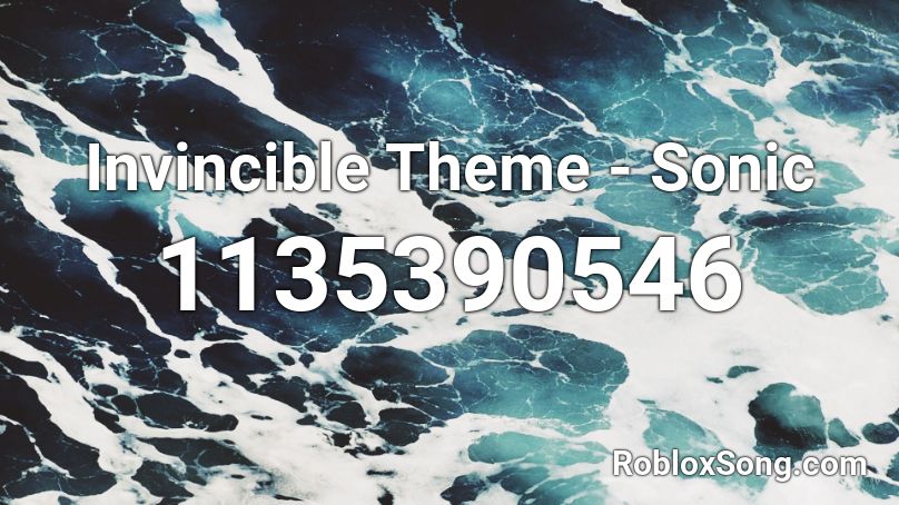 Invincible Theme - Sonic Roblox ID