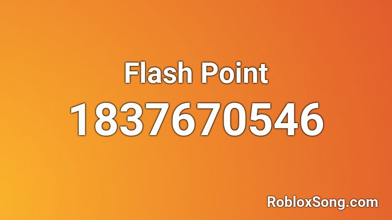 Flash Point Roblox ID