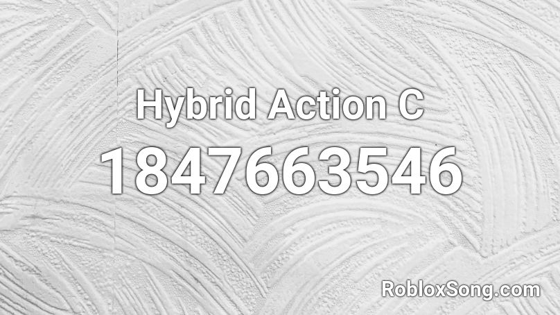 Hybrid Action C Roblox ID