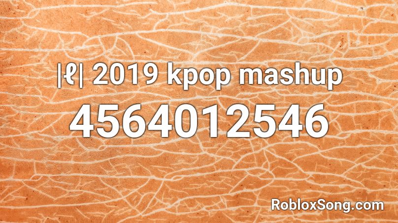 ℓ 2019 Kpop Mashup Roblox Id Roblox Music Codes - roblox kpop mashup id fire ko ko bop