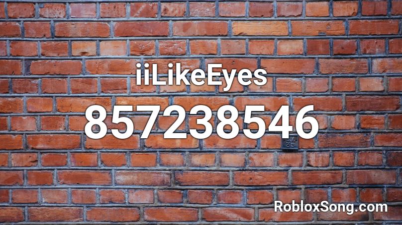 iiLikeEyes Roblox ID