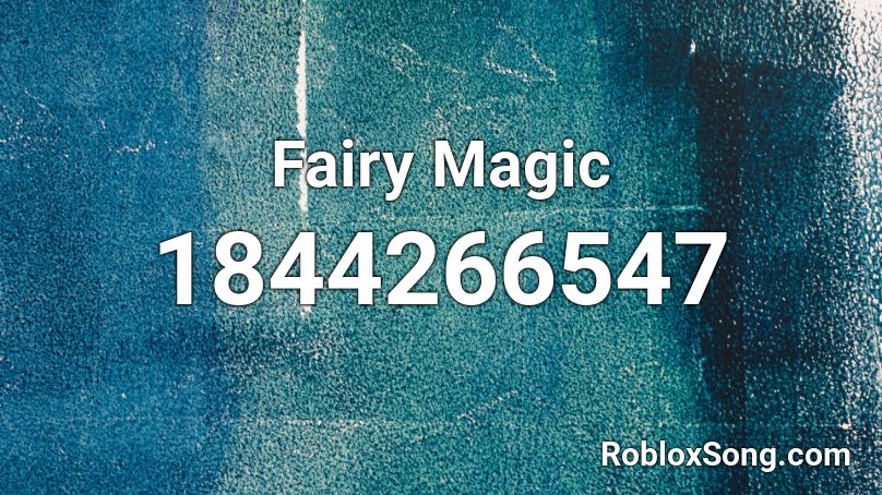 Fairy Magic Roblox ID