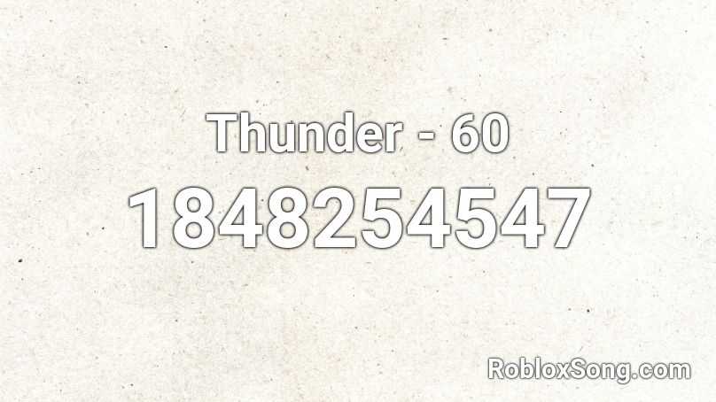 Thunder - 60 Roblox ID