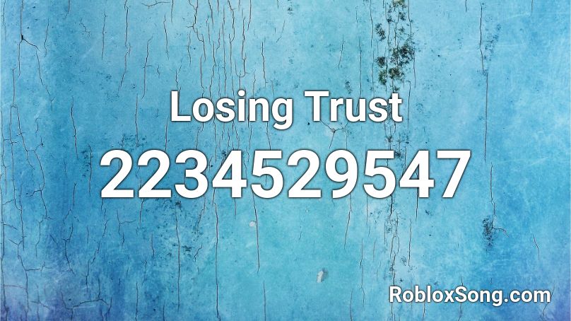 Losing Trust Roblox Id Roblox Music Codes - nightcore king of the clouds roblox