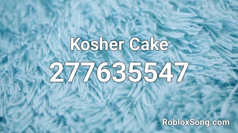 Kosher Cake Roblox ID