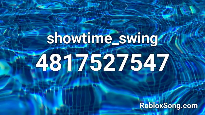 showtime_swing Roblox ID