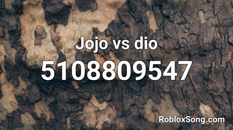 Jojo vs dio Roblox ID