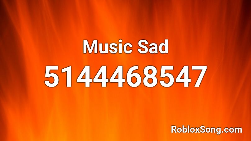 Music Sad Roblox ID