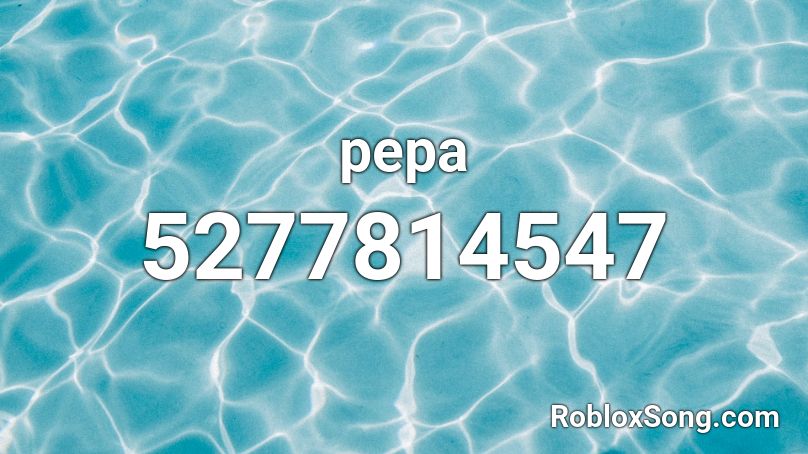 pepa Roblox ID