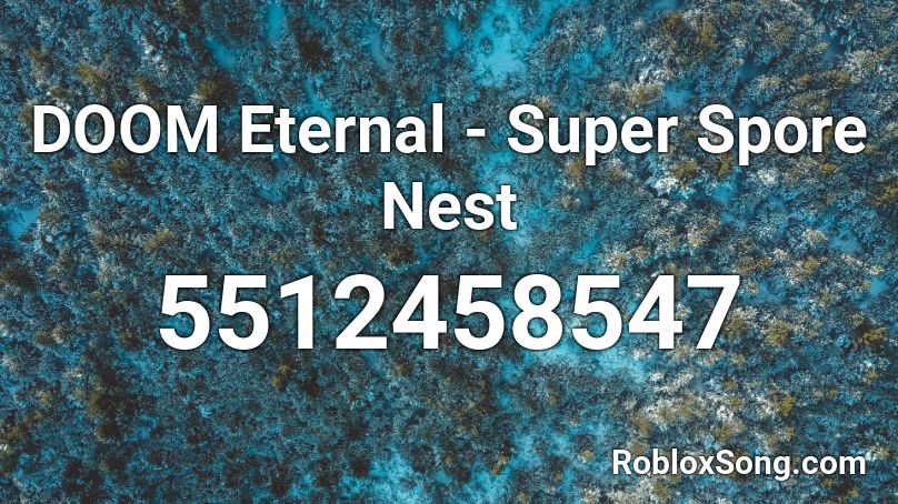 DOOM Eternal - Super Spore Nest Roblox ID