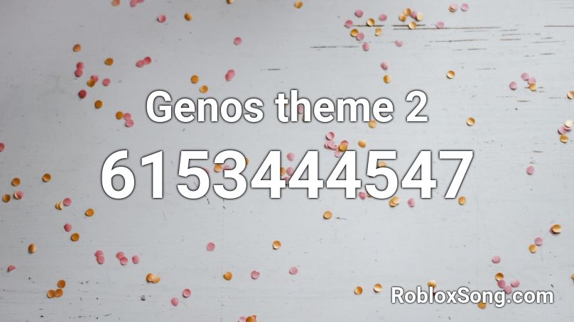 Genos theme 2 Roblox ID