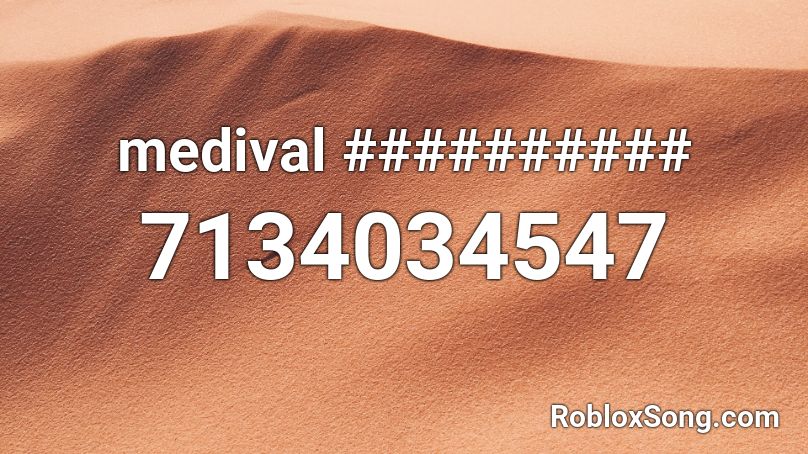 medival ########## Roblox ID