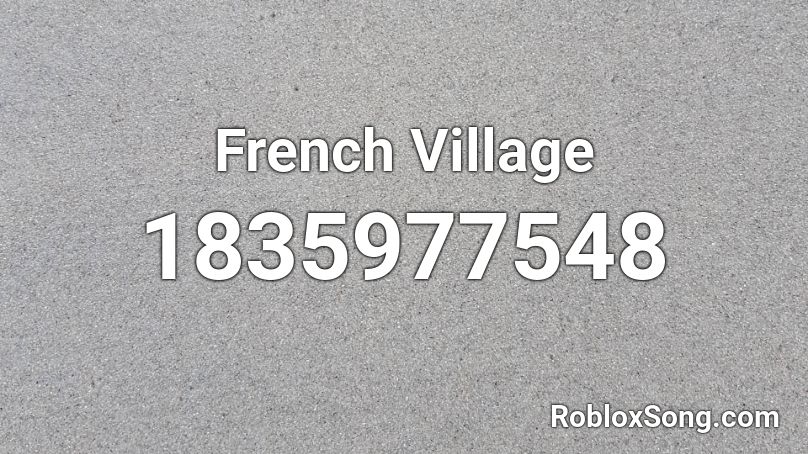 French Village Roblox ID