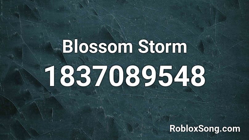 Blossom Storm Roblox ID