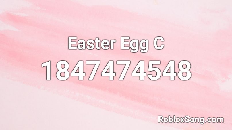Easter Egg C Roblox ID